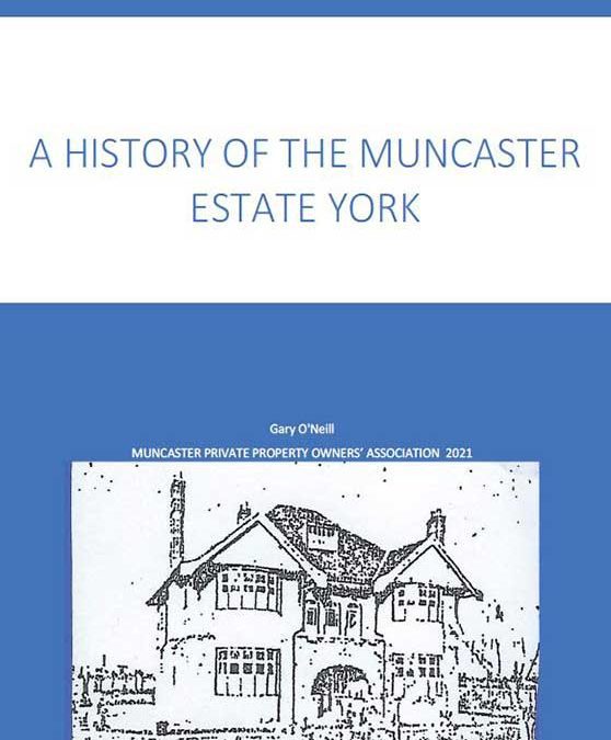 A History of the Muncaster Estate, York
