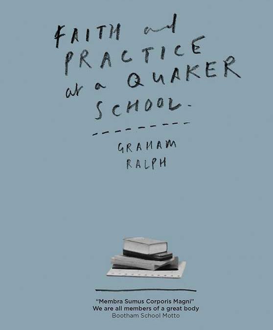 Faith and Practice at a Quaker School