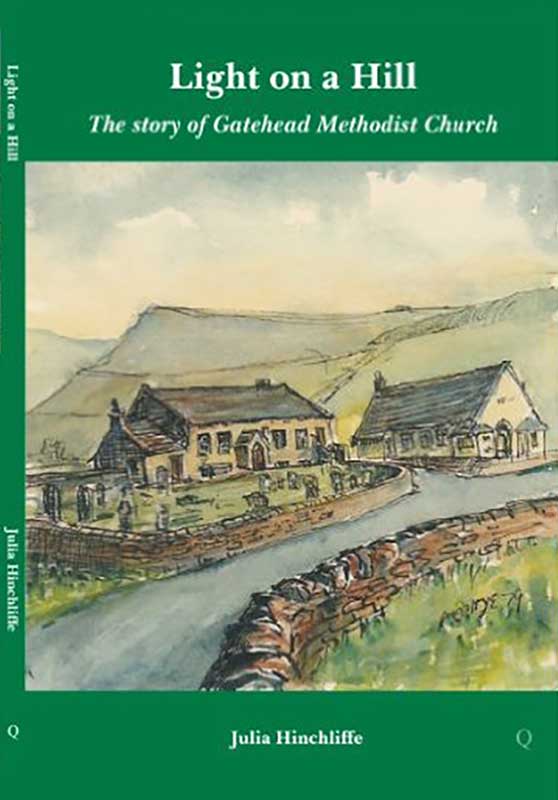 Light on a Hill: The Story of Gatehead Methodist Church