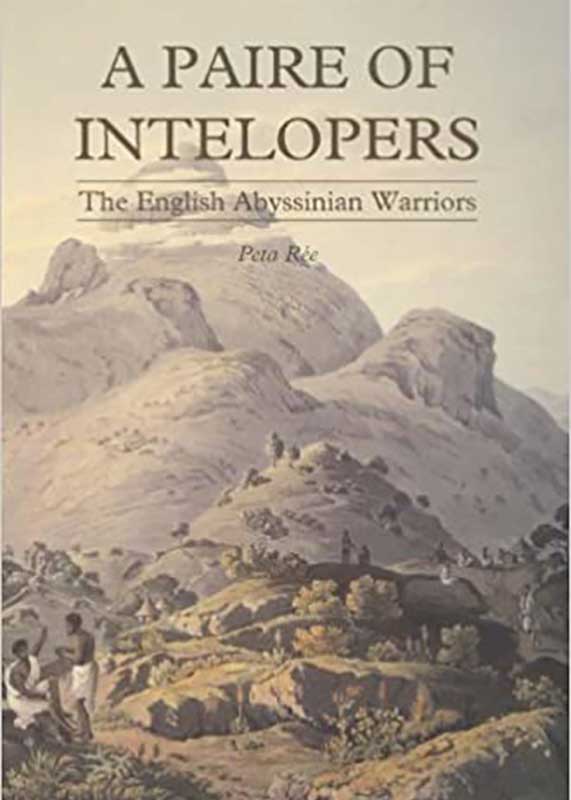 A Paire of Intelopers: The English Abyssinian Warriors